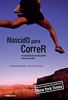 Nascido para correr - 2ª Edição - A experiência de descobrir uma nova vida