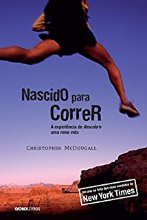 Livro Nascido para correr: A experiência de descobrir uma nova vida