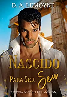 Livro Nascido Para Ser Seu: (Spin-off de Fora dos Limites)