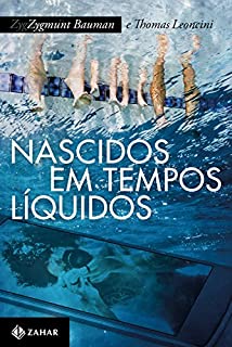 Livro Nascidos em tempos líquidos: Transformações no terceiro milênio