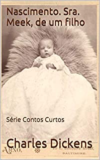 Livro Nascimento. Sra. Meek, de um filho: Série Contos Curtos