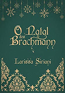 Livro O Natal dos Brachmann: Uma história de O Amante da Princesa