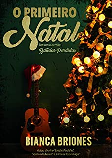 Livro O Primeiro Natal - Um conto da série Batidas Perdidas