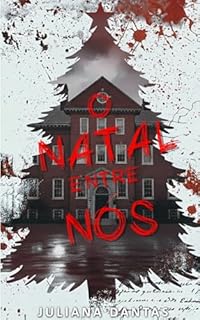 Livro O Natal Entre Nós: Um conto da Série St. Edward Institute