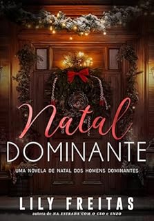 Livro Natal Dominante: Uma Novela de Natal da Série Homens Dominantes