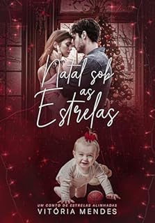 Livro Natal Sob As Estrelas (Um Conto de Estrelas Alinhadas)