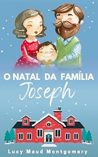 Livro O Natal da família Joseph: Um conto da autora de "Anne de Green Gables"