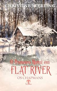 Livro O Primeiro Natal em Flat River (Os Chapmans Livro 6)