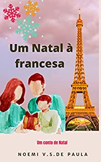 Livro UM NATAL À FRANCESA: Um conto de Natal