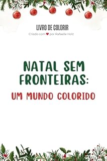 Natal Sem Fronteiras: Um Mundo Colorido