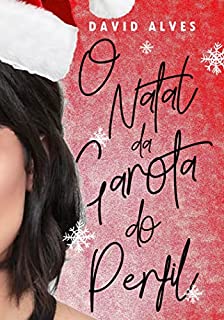 Livro O Natal da Garota do Perfil