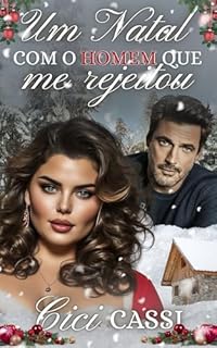 Livro Um Natal com o Homem que me Rejeitou