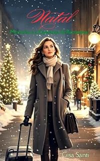 Natal: Memórias e a Esperança de Recomeçar