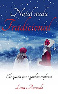 Livro Natal nada tradicional: Conto de Natal