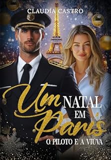 Um Natal em Paris: O Piloto e a Viúva