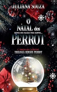 Livro O Natal Dos Perrot (Trilogia Irmãos Perrot)