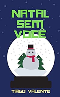 Livro Natal Sem Você: Um Conto
