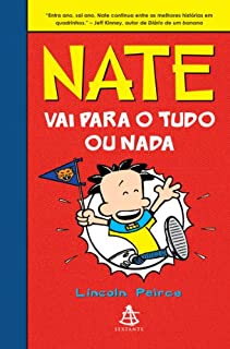 Nate vai para o tudo ou nada (Big Nate Livro 4)