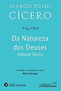 Livro Da Natureza dos Deuses: Volume Único