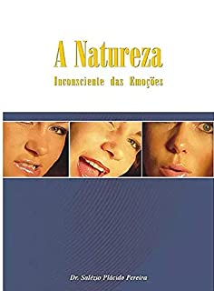 Livro A Natureza Inconsciente das Emoções