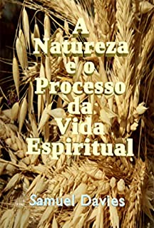 Livro A Natureza E O Processo Da Vida Espiritual