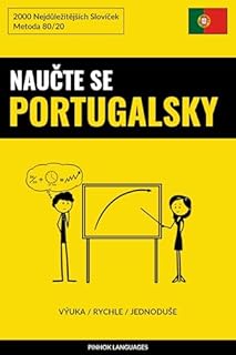 Livro Naučte Se Portugalsky - Výuka / Rychle / Jednoduše: 2000 Nejdůležitějších Slovíček