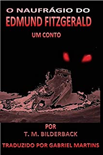 Livro O Naufrágio do Edmund Fitzgerald - Conto