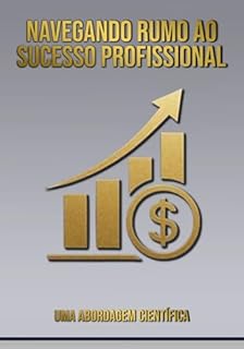 Livro Navegando Rumo Ao Sucesso Profissional