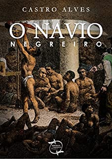 Livro O Navio Negreiro (Com notas)