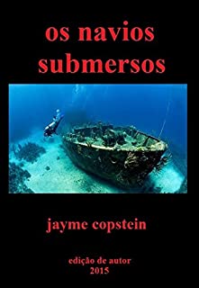 Livro Os navios submersos