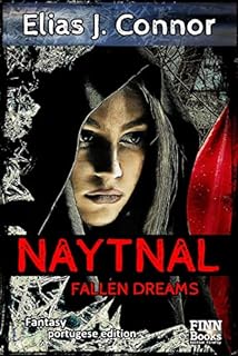 Livro Naytnal - Fallen dreams (portugese edition)