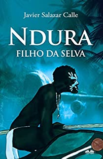 Livro Ndura. Filho Da Selva
