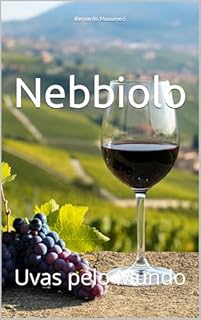 Livro Nebbiolo: Uvas pelo Mundo (Wines of the World)
