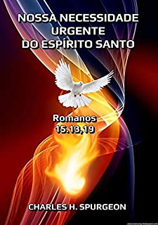 Livro Nossa Necessidade Urgente Do Espírito Santo