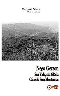 Livro Nego Gerson Sua Vida Sua Glória: Caboclo Sete Montanhas