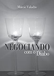 Livro Negociando Com o Diabo (Mensagens Livro 214)
