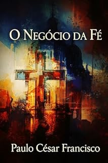 Livro O Negócio da Fé