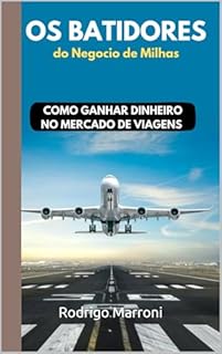 Livro Negócio de Milhas lucrativo: Aprenda a ganhar dinheiro com milhas áereas