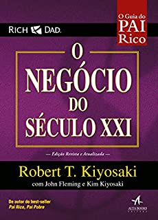 Livro O Negócio do Século XXI (Pai Rico)