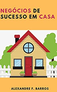 Livro Negócios de sucesso em casa