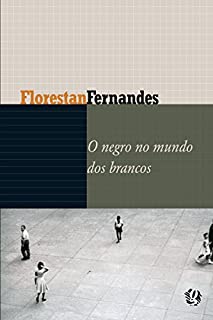 O negro no mundo dos brancos