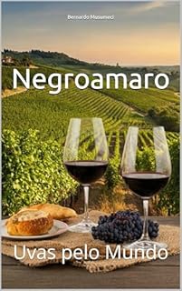 Livro Negroamaro: Uvas pelo Mundo (Wines of the World)