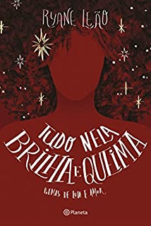 Livro Tudo Nela Brilha E Queima: Poemas de luta e amor