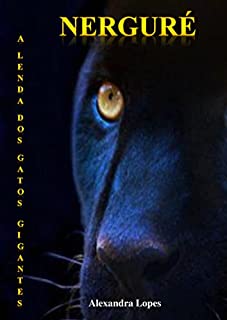 Livro Nerguré : A Lenda dos Gatos Gigantes
