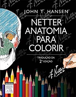 Livro Netter Anatomia para Colorir (Netter Basic Science)