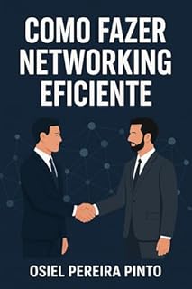 Livro Como Fazer Networking Eficiente