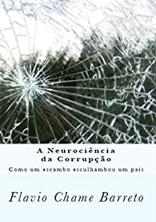 A Neurociência Da Corrupção