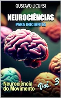 Livro Neurociência para iniciantes: Neurociência do movimento