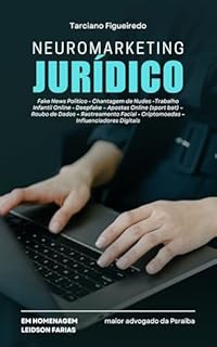 Livro Neuromarketing Jurídico: Quanto custa um click?