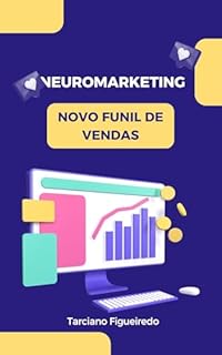 Livro Neuromarketing: E o novo funil?